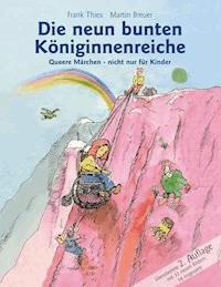 Die neun bunten Königinnenreiche - Frank Thies - ebook