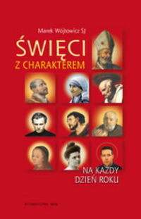 Święci z charakterem - Wójtowicz Marek - książka