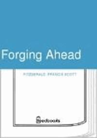 Forging Ahead - Francis Scott Fitzgerald - darmowy ebook