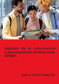 Gestión De La Información Y Documentación Turística Local. Uf0081. - Pilar González Molina - ebook
