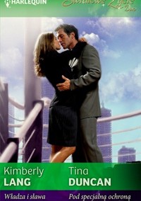 Władza i sława. Pod specjalną ochroną - Kimberly Lang, Tina Duncan - ebook