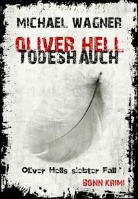 Oliver Hell Todeshauch - Michael Wagner - ebook