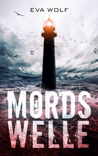 Mordswelle - Eva Wolf - ebook