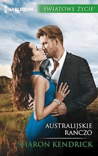 Australijskie ranczo - Sharon Kendrick - ebook