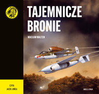 Tajemnicze bronie - Malten Wacław - ebook + audiobook + książka