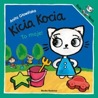 Kicia Kocia To moje! - Anita Głowińska - audiobook + książka