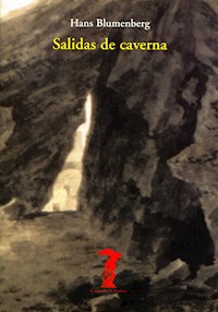 Salidas de caverna - Blumenberg Hans - ebook