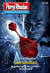Perry Rhodan 3150: Sternensturz -  Christian Montillon - ebook