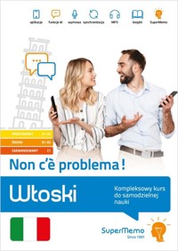 Włoski. Non c`e problema! Kompleksowy kurs do samodzielnej nauki (poziom A1-C1) - Sławomir Braun - książka