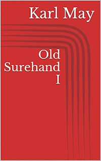 Old Surehand I - Karl May - ebook