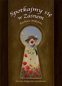 Spotkajmy się w Zasnem - Barbara Mikulska - książka