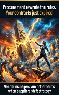 Procurement rewrote the rules. Your contracts just expired. - Isabelle Collins - ebook