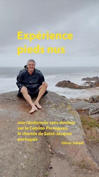 Expérience pieds nus - Oliver Schael - ebook