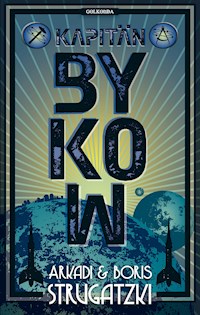 Kapitän Bykow - Arkadi Strugatzki - ebook