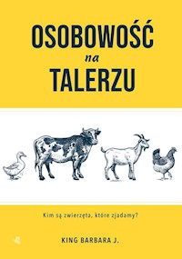 Osobowość na talerzu - King Barbara J. - książka
