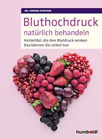 Bluthochdruck natürlich behandeln - Dr. Andrea Flemmer - ebook