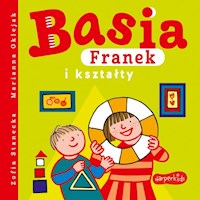 Basia, Franek i kształty - Zofia Stanecka - książka