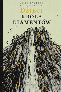 Dzieci króla diamentów. Zmyślona historia oparta.. -  - książka