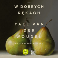 W dobrych rękach - Yael van der Wounden - ebook + audiobook