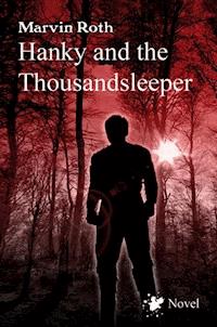 Hanky and the Thousandsleeper - Marvin Roth - ebook
