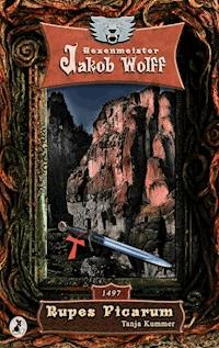 Jakob Wolff - Rupes Picarum - Tanja Kummer - ebook