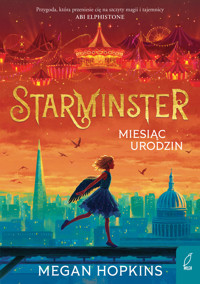 Starminster. Miesiąc urodzin. Tom 2 - Megan Hopkins - książka