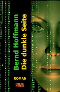 Die dunkle Seite - Bernd Hoffmann - ebook