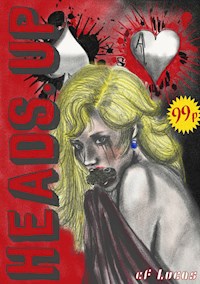 Heads.Up - Carl Ferdinand Lucas - ebook