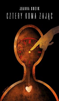 Cztery koma zając - Guzik Joanna - ebook + książka