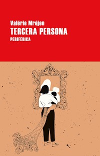 Tercera persona - Valérie Mréjen - ebook