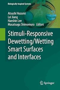 Stimuli-Responsive Dewetting/Wetting Smart Surfaces and Interfaces - - ebook