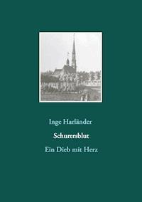 Schurersblut - Inge Harländer - ebook