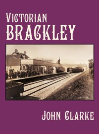 Victorian Brackley - John Clarke - ebook