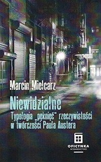 Niewidzialne - Mielcarz Marcin - ebook + książka