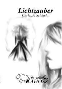 Lichtzauber - Amelie C. Vlahosz - ebook