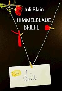 Himmelblaue Briefe - Juli Blain - ebook