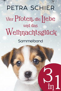Vier Pfoten, die Liebe und das Weihnachtsglück - Petra Schier - ebook