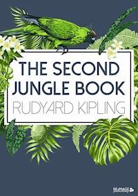 The Second Jungle Book - Rudyard Kipling - ebook