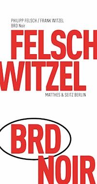 BRD Noir - Frank Witzel - ebook
