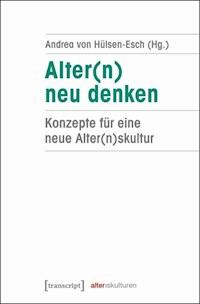 Alter(n) neu denken -  - ebook