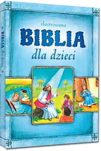 Ilustrowana Biblia dla dzieci -  - książka