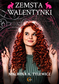 Zemsta Walentynki - Malwina A. Tylewicz - ebook