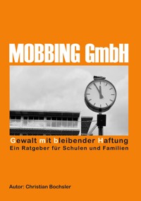 Mobbing GmbH - Christian Bochsler - ebook