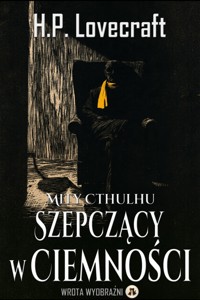 Szepczący w Ciemności - H.P. Lovecraft - ebook + audiobook