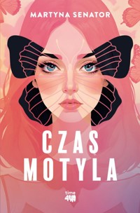 Czas motyla - Martyna Senator - ebook + książka