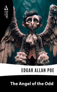 The Angel of the Odd - Edgar Allan Poe - ebook