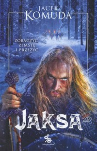 Jaksa - Jacek Komuda - ebook + audiobook + książka