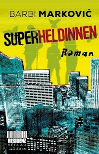 Superheldinnen - Barbi Marković - ebook