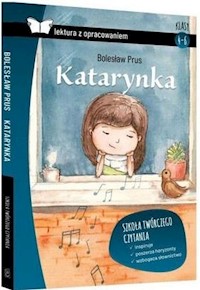 Katarynka Lektura z opracowaniem - Bolesław Prus - książka