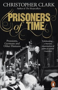 Prisoners of Time - Clark Christopher - książka